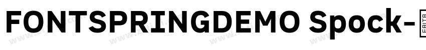 FONTSPRINGDEMO Spock字体转换